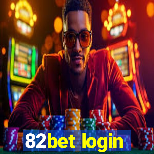 82bet login